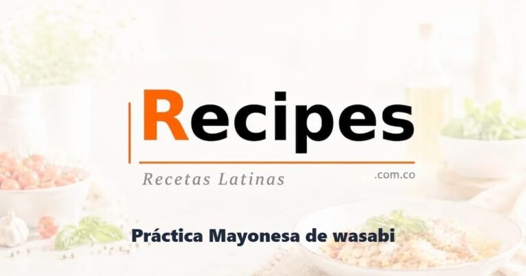 Práctica Mayonesa de wasabi