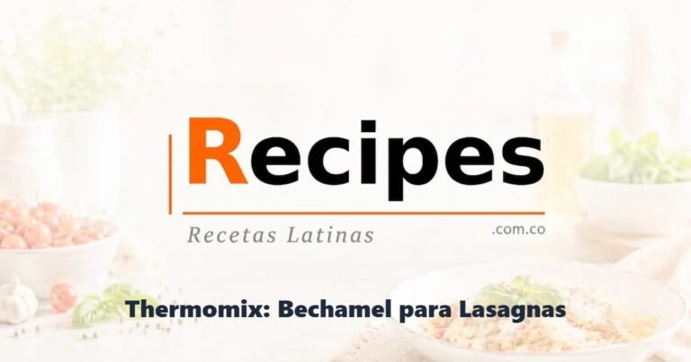 Thermomix: Bechamel para Lasagnas