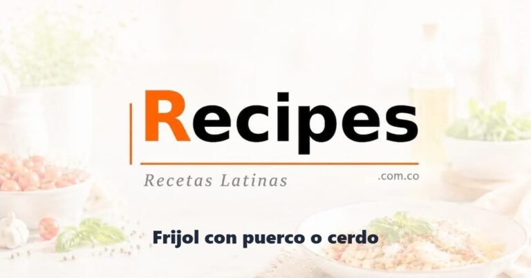 Frijol con puerco o cerdo